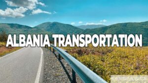 Albania Transportation